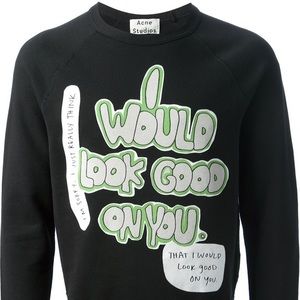 Acne Studios 'I Would Look Good On You' Crewneck Sweater
